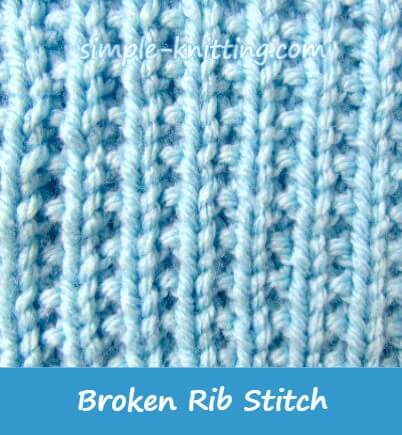 Broken Rib Stitch - Two Stitch Patterns in One