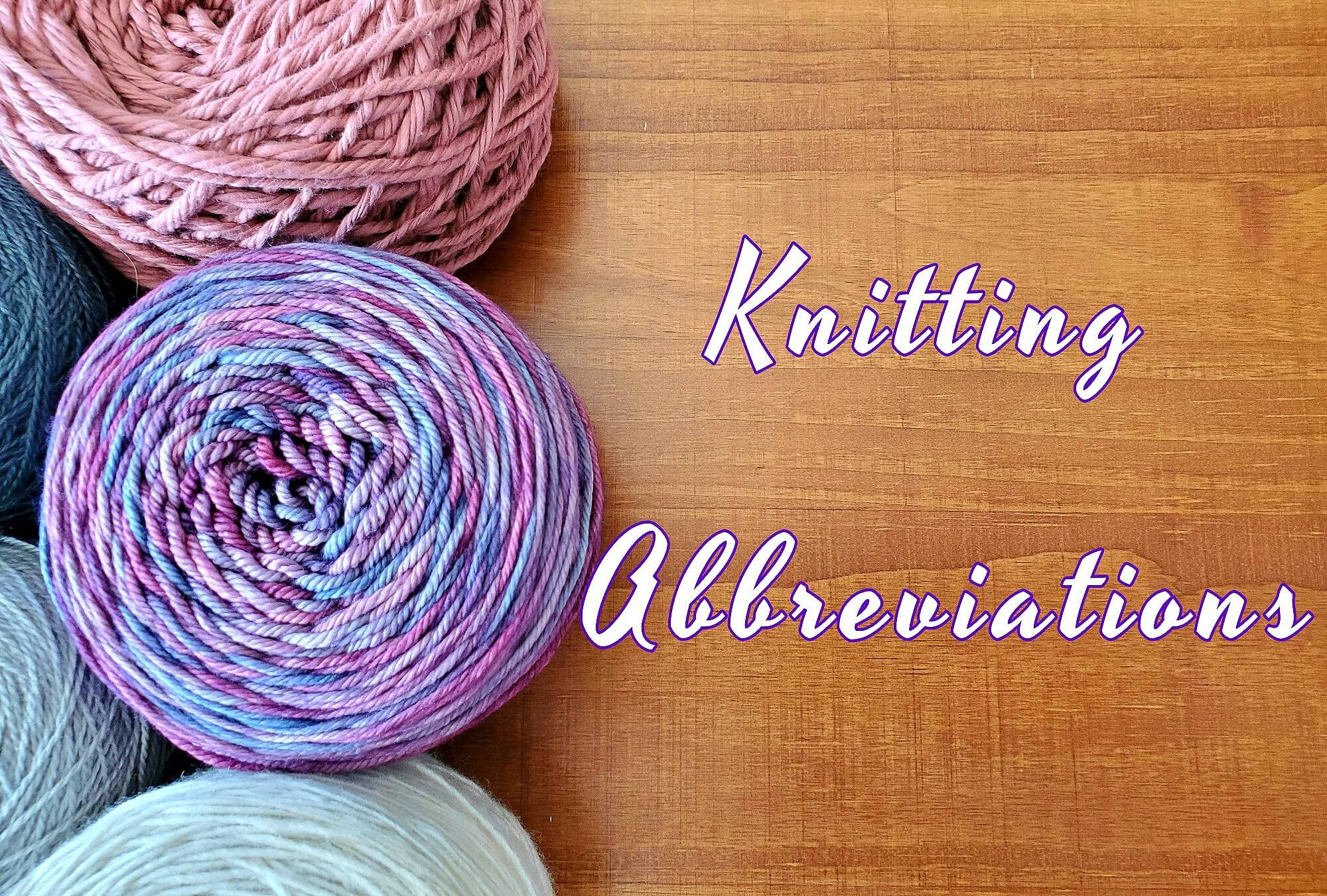 Knitting Abbreviations List
